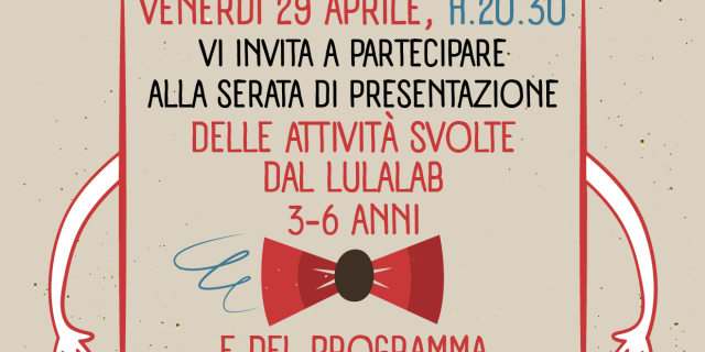 SERATA DI PRESENTAZIONE laboratori LuLaLab 3-6 anni e English Play Lab estivo 2016